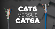 Cat6 Versus Cat6A Cable
